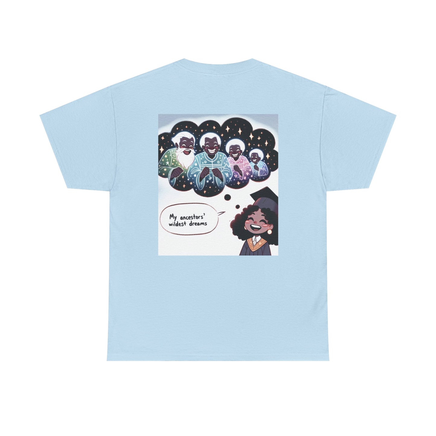 YBE "Anime My Ancestors Wildest Dreams"  Unisex Heavy Cotton Tee