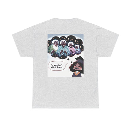 YBE "Anime My Ancestors Wildest Dreams"  Unisex Heavy Cotton Tee